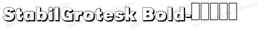 StabilGrotesk Bold字体转换